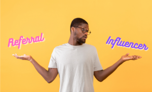 Key differences between Referral progrgam and influencer program